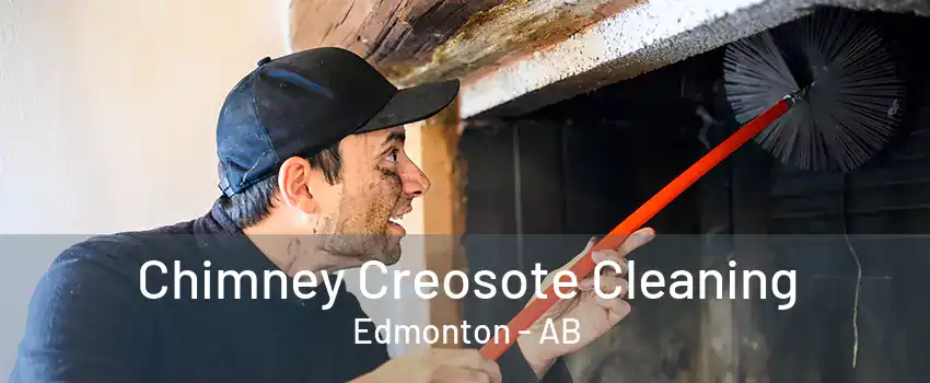 Chimney Creosote Cleaning Edmonton - AB