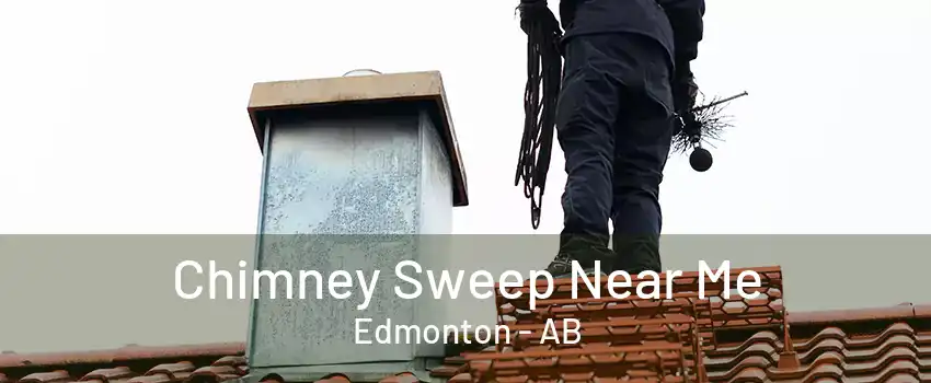 Chimney Sweep Near Me Edmonton - AB