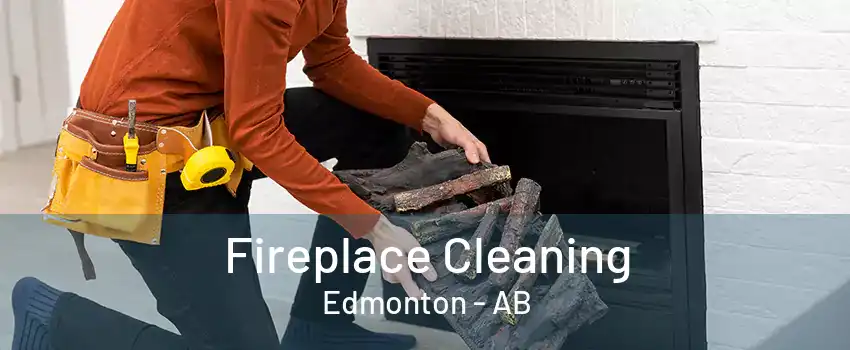 Fireplace Cleaning Edmonton - AB