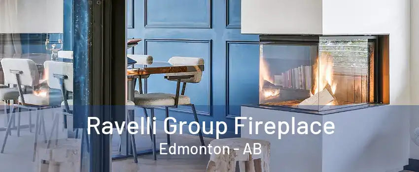 Ravelli Group Fireplace Edmonton - AB