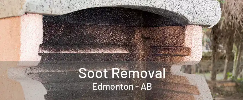 Soot Removal Edmonton - AB